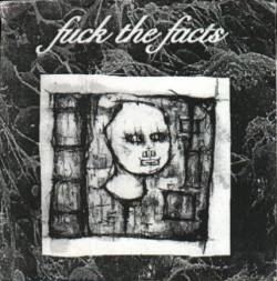Fuck The Facts : Promo 2003